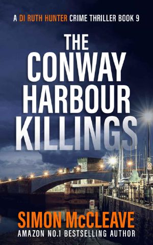 [DI Ruth Hunter 09] • The Conway Harbour Killings